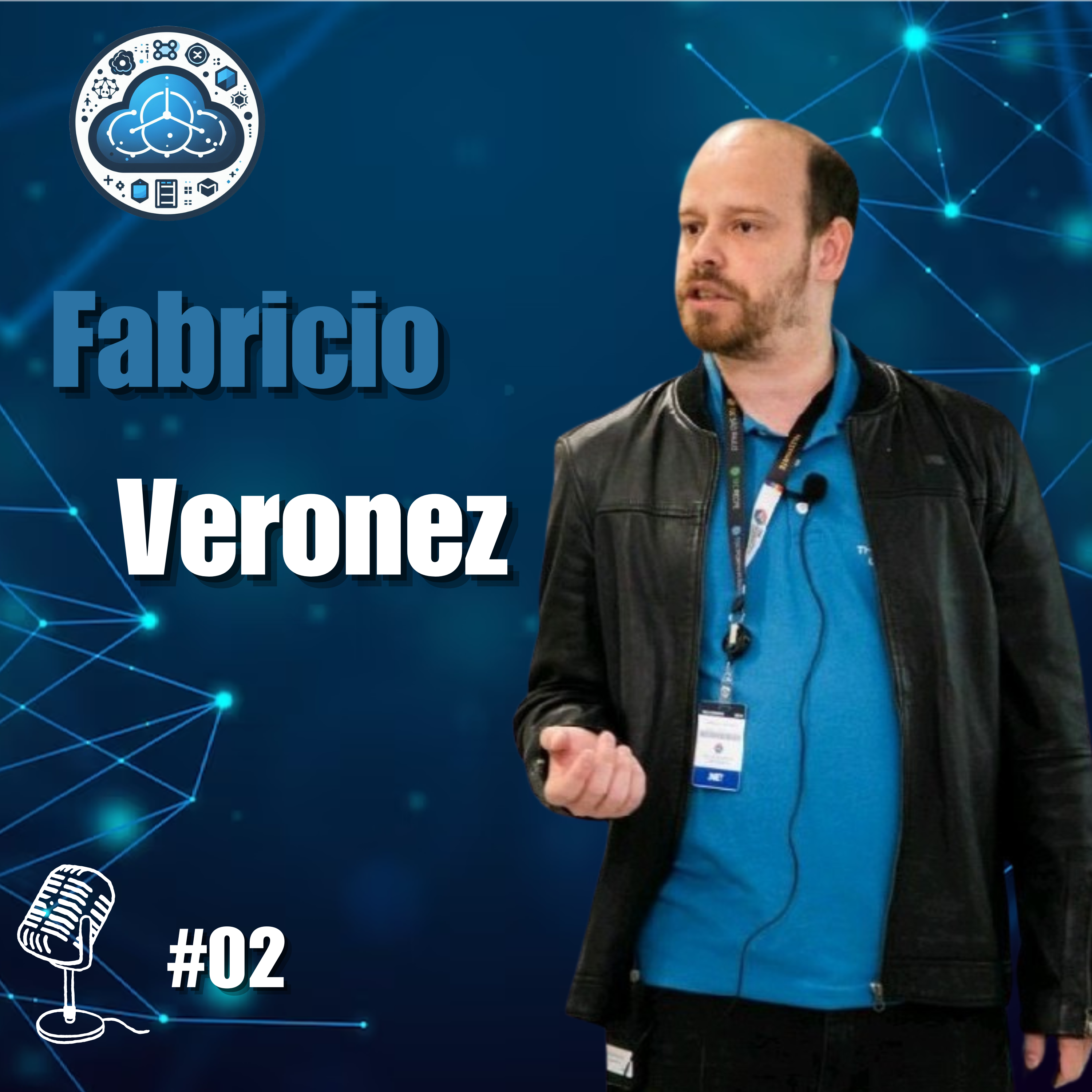 #02 Episódio com Fabricio Veronez