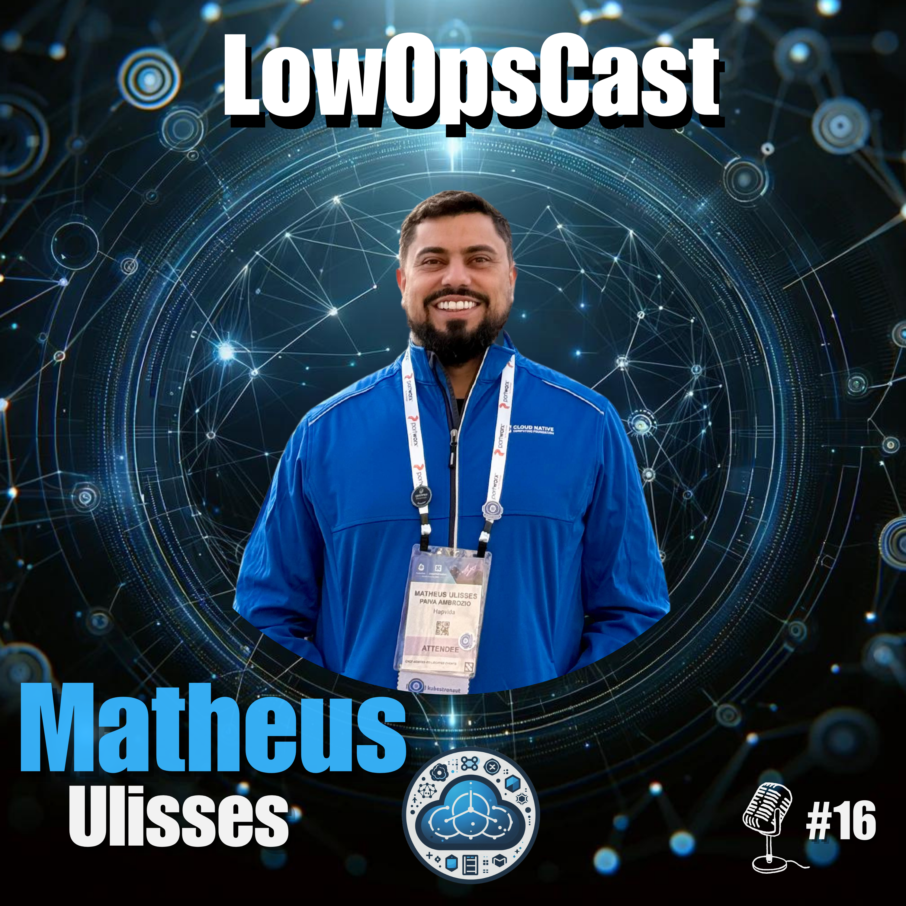 #16 Episódio com Matheus Ulisses: Jornada Profissional e Experiência na KubeCon